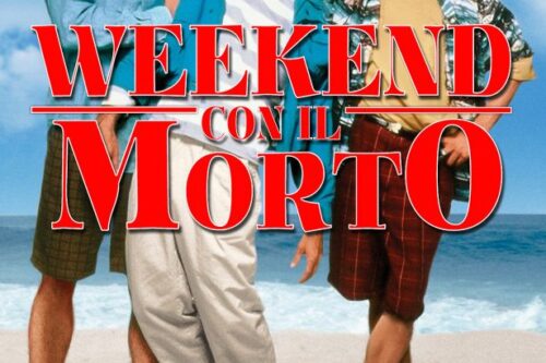 WEEKEND CON IL MORTO