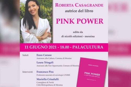 MAGGIO DEI LIBRI 2021: VENERDÌ 11 AL PALACULTURA LA PRESENTAZIONE DEL LIBRO “PINK POWER