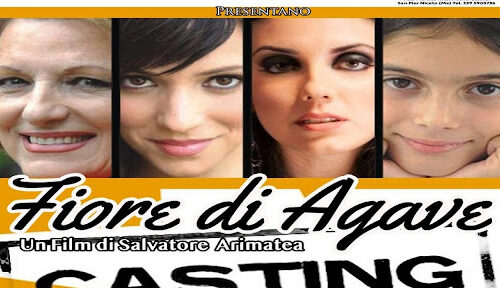 Arriva il momento di “Fiore di Agave” il nuovo film di Salvatore Arimatea