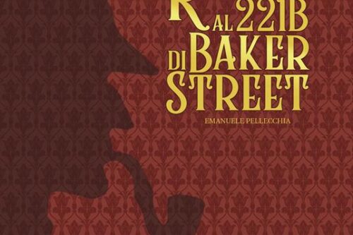 “Ritorno al 221B di Baker Street” di Emanuele Pellecchia e il fumetto “Vlad – Una leggenda napoletana” alla prima edizione del Festival del Giallo Città di Napoli ideato da Ciro Sabatino