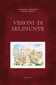 Trapani, al Museo Pepoli domani la presentazione del volume “Visioni di Selinunte”