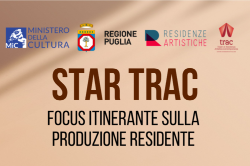 STAR TRAC – FOCUS ITINERANTE SULLA PRODUZIONE RESIDENTE