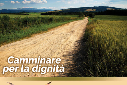CAMMINARE PER LA DIGNITÀ