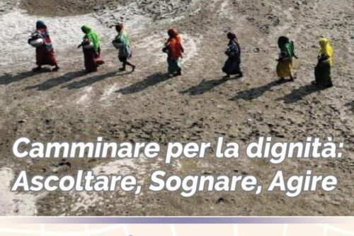 CAMMINARE PER LA DIGNITÀ: ASCOLTARE, SOGNARE, AGIRE