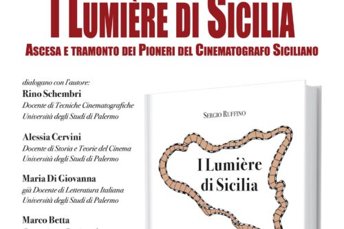 presentazione del libro “I Lumière di Sicilia – ascesa e tramonto dei Pionieri del Cinematografo Siciliano”