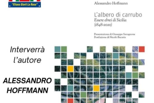 Milazzo: presentazione del libro ‘L’albero di carrubo. Essere ebrei di Sicilia (1848-2020)’ di Alessandro Hoffmann