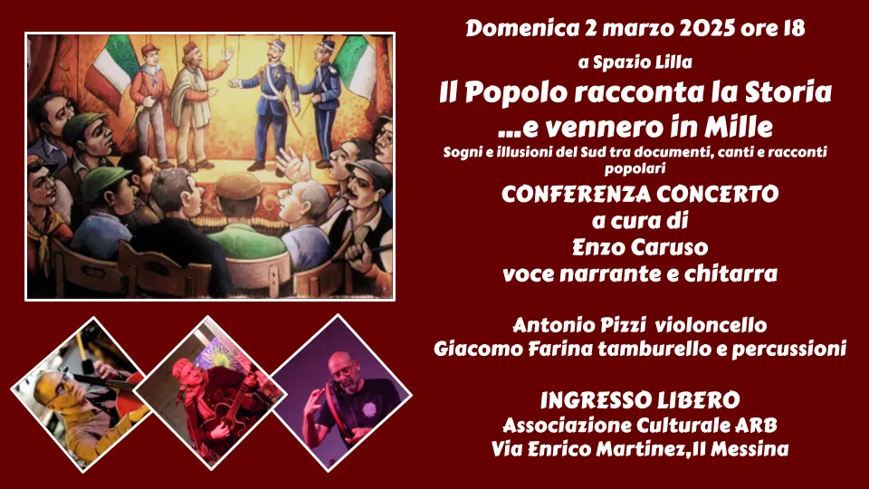 Il Popolo racconta la Storia… e vennero in Mille