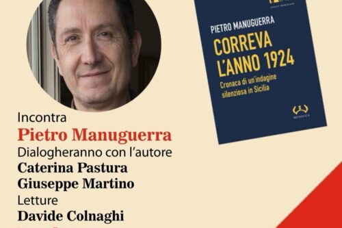 Oggi 21 marzo alle 18,00 presentazione del romanzo “Correva l’anno 1924” di Pietro Manuguerra