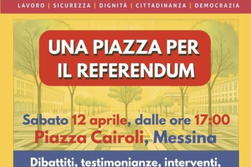 MESSINA. UNA PIAZZA PER IL REFERENDUM