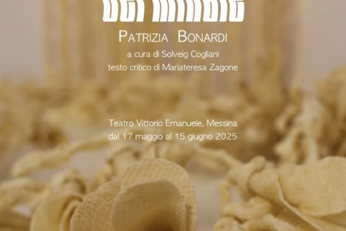 MESSINA: “GERMINALE”, MOSTRA D’ARTE DI PATRIZIA BONARDI AL TEATRO VITTORIO EMANUELE
