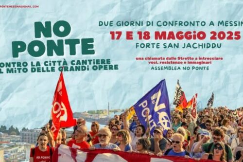 NO PONTE CONTRO LA CITTÀ CANTIERE E IL MITO DELLE GRANDI OPERE