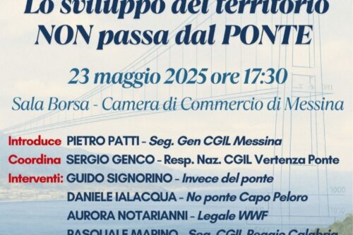 LO SVILUPPO DEL TERRITORIO NON PASSA DAL PONTE