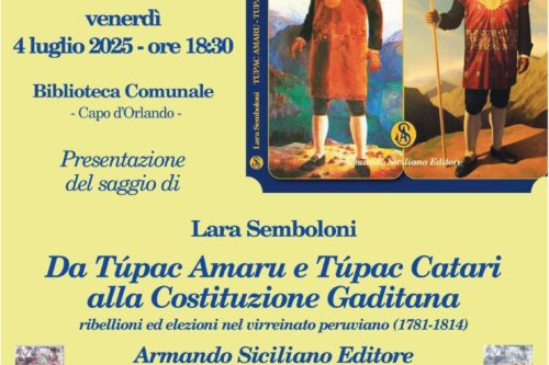 Capo d’Orlando, presentazione saggio “Da Túpac Amaru e Túpac Catari alla Costituzione Gaditana”