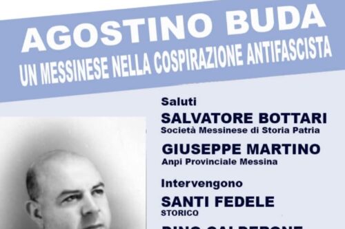 AGOSTINO BUDA. UN MESSINESE NELLA COSPIRAZIONE ANTIFASCISTA