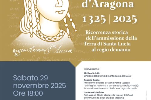 SANTA LUCIA DEL MELA. “700 ANNI DAL PRIVILEGIO DI FEDERICO II D’ARAGONA. 1325 – 2025