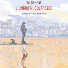L’ombra di Colapesce, un graphic novel di Valdemone