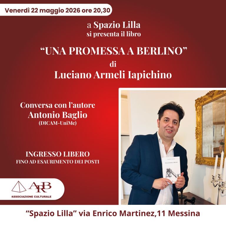 Il Cav. Luciano Armeli Iapichino presenta “Una promessa a Berlino”